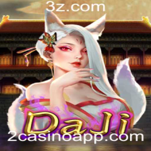 DaJi: O Novo Fenômeno dos Jogos de Cassino